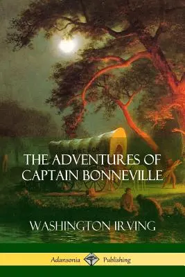 Aventurile căpitanului Bonneville - The Adventures of Captain Bonneville