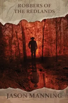 Tâlharii din Redlands - Robbers of the Redlands