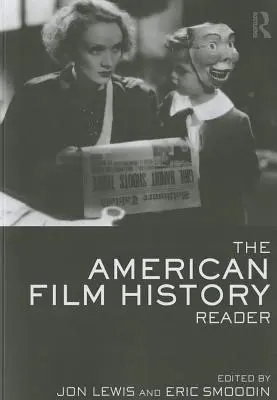 Cititorul de istorie a filmului american - The American Film History Reader