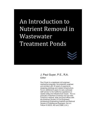 Introducere în eliminarea nutrienților din iazurile de tratare a apelor reziduale - An Introduction to Nutrient Removal in Wastewater Treatment Ponds