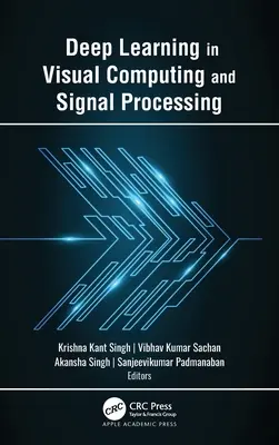 Învățarea profundă în calculul vizual și procesarea semnalelor - Deep Learning in Visual Computing and Signal Processing