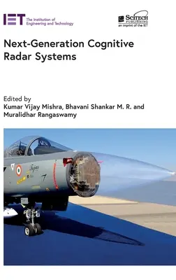 Sisteme radar cognitive de nouă generație - Next-Generation Cognitive Radar Systems