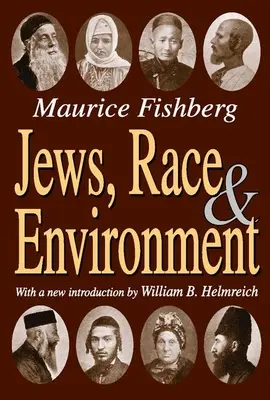 Evrei, rasă și mediu - Jews, Race, and Environment