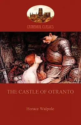 Castelul din Otranto (Aziloth Books) - The Castle of Otranto (Aziloth Books)