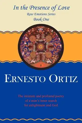 In the Presence of Love (În prezența iubirii): Cartea întâi - In the Presence of Love: Book One