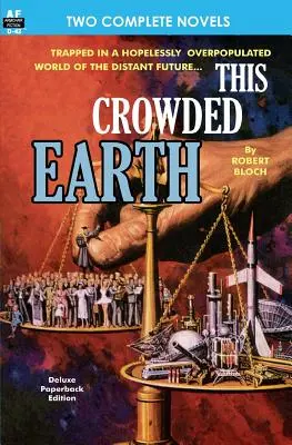 Acest Pământ aglomerat și domnia telepuppets - This Crowded Earth & Reign of the Telepuppets
