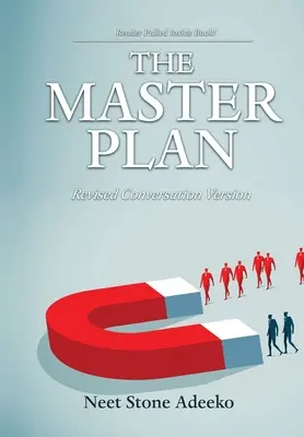 Planul general: Versiunea revizuită de conversație - The Master Plan: Revised Conversation Version