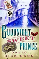 Noapte bună, dulce prinț - Goodnight Sweet Prince