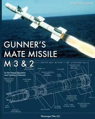 Artileristul rachetă M 3 & 2 - Gunner's Mate Missile M 3 & 2