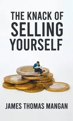 Șmecheria de a te vinde pe tine însuți Hardcover - Knack Of Selling Yourself Hardcover