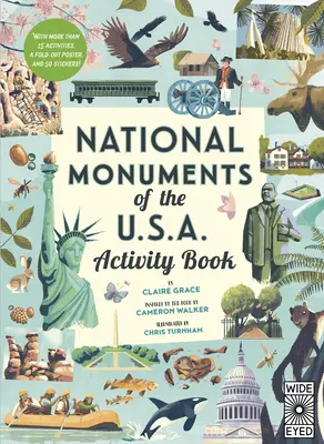 Cartea de activități a monumentelor naționale din SUA: Cu mai mult de 25 de activități, un poster detașabil și 30 de autocolante! - National Monuments of the USA Activity Book: With More Than 25 Activities, a Fold-Out Poster, and 30 Stickers!