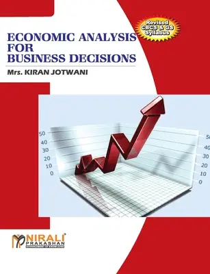 Analiză Economică Pentru Decizii de Afaceri - Economic Analysis For Business Decisions