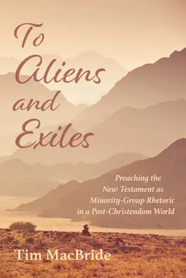Către străini și exilați - To Aliens and Exiles
