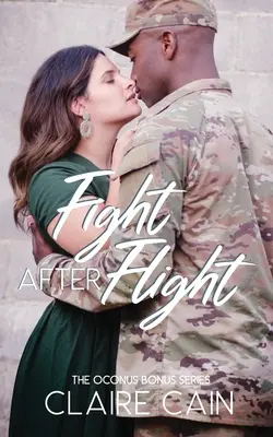 Fight After Flight: Un dulce roman militar - Fight After Flight: A Sweet Military Romance