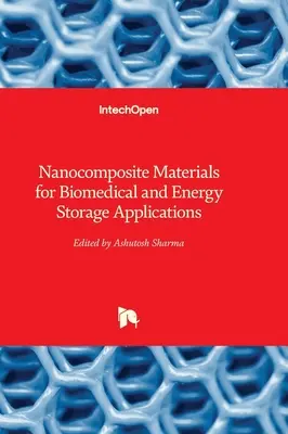 Materiale nanocompozite pentru aplicații biomedicale și de stocare a energiei - Nanocomposite Materials for Biomedical and Energy Storage Applications
