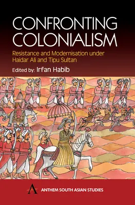 Confruntarea cu colonialismul: Rezistență și modernizare sub Haidar Ali și Tipu Sultan - Confronting Colonialism: Resistance and Modernization Under Haidar Ali & Tipu Sultan