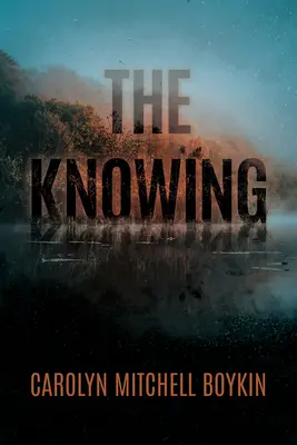 Cunoașterea - The Knowing