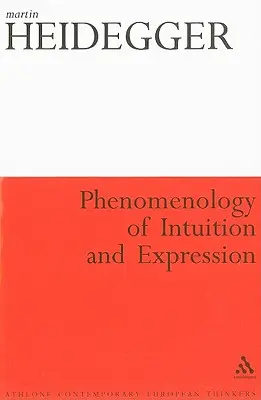 Fenomenologia intuiției și a expresiei: Teoria formării conceptelor filosofice - Phenomenology of Intuition and Expression: Theory of Philosophical Concept Formation