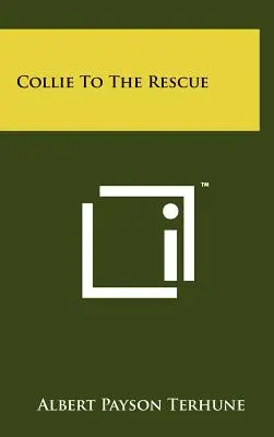 Collie la salvare - Collie to the Rescue