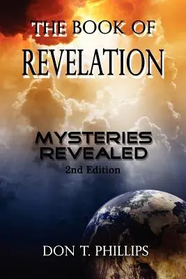 Cartea Apocalipsei: Mistere dezvăluite - The Book of Revelation: Mysteries Revealed