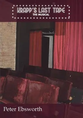 Ultima bandă a lui Krapp: Musical - Krapp's Last Tape: The Musical