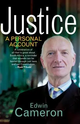 Justiție: O relatare personală - Justice: A Personal Account