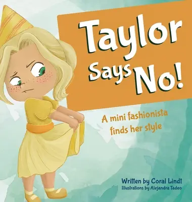 Taylor spune nu! - Taylor Says No!
