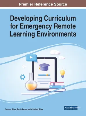 Dezvoltarea unui curriculum pentru mediile de învățare la distanță în situații de urgență - Developing Curriculum for Emergency Remote Learning Environments