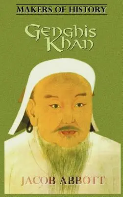 Genghis Khan (Seria Creatorii de istorie) - Genghis Khan (Makers of History Series)