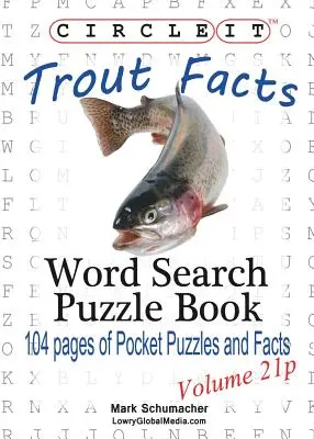 Cerc, fapte despre păstrăv, dimensiuni de buzunar, căutare prin cuvinte, carte puzzle - Circle It, Trout Facts, Pocket Size, Word Search, Puzzle Book