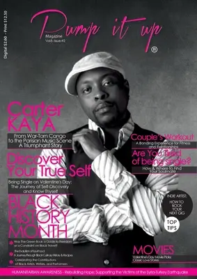 Pump it up Magazine - Carter Kaya - From War-Torn Congo to the Parisian Music Scene A Triumphant Story!: Celebrarea lunii istoriei negrilor și multe altele! - Pump it up Magazine - Carter Kaya - From War-Torn Congo to the Parisian Music Scene A Triumphant Story!: Celebrating Black History Month and More!