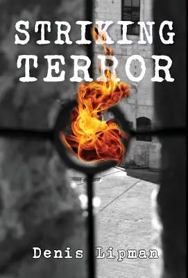 Lovind teroarea - Striking Terror