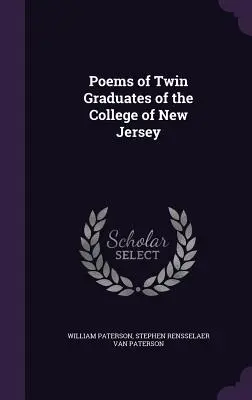 Poezii ale absolvenților gemeni ai Colegiului din New Jersey - Poems of Twin Graduates of the College of New Jersey