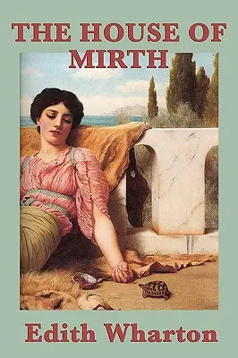 Casa veseliei (The House of Mirth) - The House of Mirth