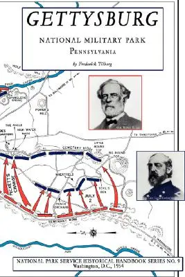 Gettysburg - Parcul Militar Național: Seria de manuale istorice NPS nr. 9 - Gettysburg - National Military Park: NPS Historical Handbook Series No. 9