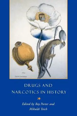 Drogurile și narcoticele în istorie - Drugs and Narcotics in History