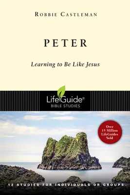 Petru: Învățând să fiu ca Isus - Peter: Learning to Be Like Jesus