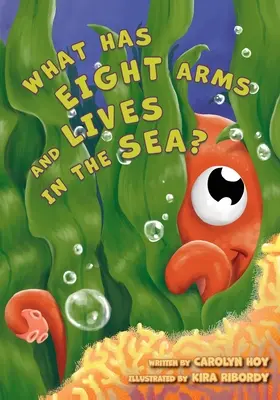 Ce are opt brațe și trăiește în mare? - What Has Eight Arms and Lives in the Sea?