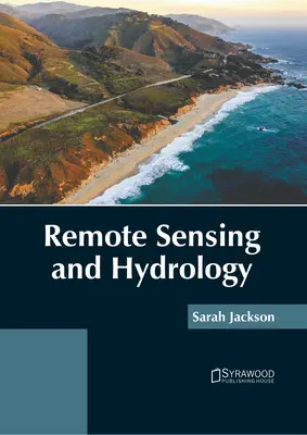 Teledetecție și hidrologie - Remote Sensing and Hydrology