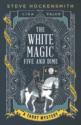 The White Magic Five and Dime: Un mister de tarot - The White Magic Five and Dime: A Tarot Mystery