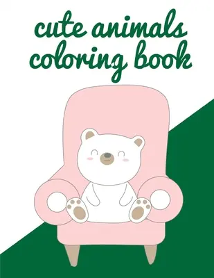 Cute Animals Coloring Book: cărți ilustrate pentru copii seniori - Cute Animals Coloring Book: picture books for seniors baby
