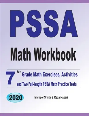 Caiet de lucru PSSA Math: Exerciții de matematică pentru clasa a 7-a, activități și două teste practice de matematică PSSA complete - PSSA Math Workbook: 7th Grade Math Exercises, Activities, and Two Full-Length PSSA Math Practice Tests