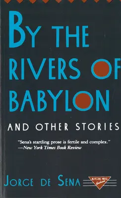 Pe râurile Babilonului și alte povestiri - By the Rivers of Babylon and Other Stories