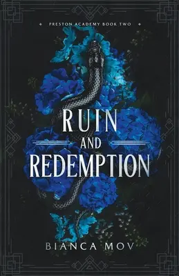 Ruină și răscumpărare: O poveste de dragoste întunecată la internat (Preston Academy Book 2) - Ruin and Redemption: A Dark Boarding School Romance (Preston Academy Book 2)