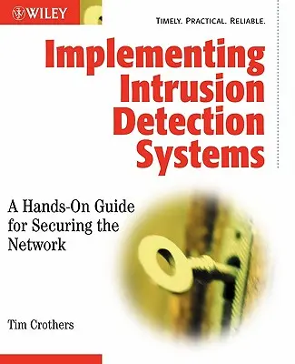 Implementarea sistemelor de detectare a intruziunilor - Implementing Intrusion Detection Systems