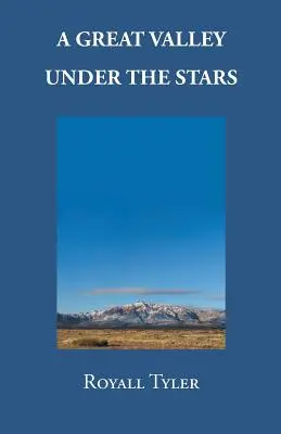 O mare vale sub stele - A Great Valley Under the Stars