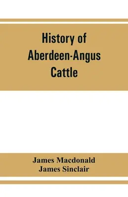 Istoria vitelor Aberdeen-Angus - History of Aberdeen-Angus cattle
