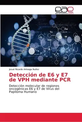 Detectarea E6 și E7 de VPH prin PCR - Deteccin de E6 y E7 de VPH mediante PCR