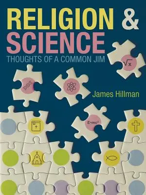 Religie și știință Gândurile unui Jim comun - Religion & Science Thoughts of a Common Jim