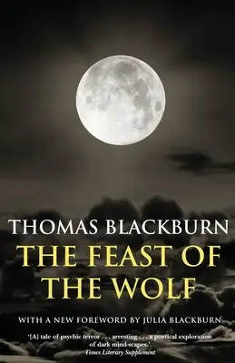 Sărbătoarea lupului (The Feast of the Wolf) - The Feast of the Wolf